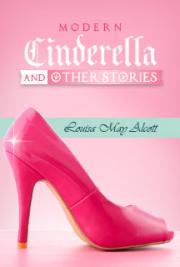 A Modern Cinderella and Other Stories