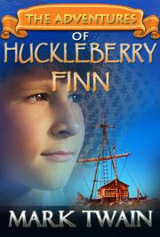 The Adventures of Huckleberry Finn