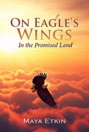 On Eagles' Wings - In the Promised Land 
