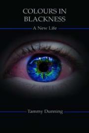 Colours In Blackness - A New Life - Book #1