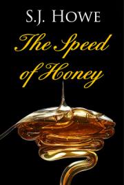The Speed of Honey