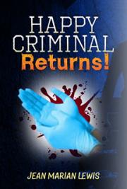 Happy Criminal Returns