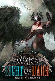 Angel Wars: Light vs. Dark
