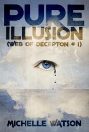 Pure Illusion (Web of Deception #1)