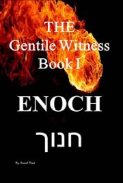 Enoch The Gentile Witness