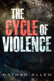 The Cycle of Violence